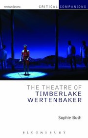 Cover of: The Theatre of Timberlake Wertenbaker
            
                Critical Companions
