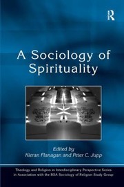 Cover of: A Sociology Of Spirituality