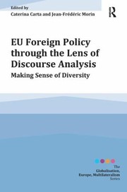 Cover of: Eu Foreign Policy Through The Lens Of Discourse Analysis Making Sense Of Diversity by 
