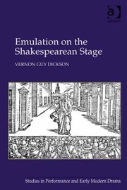 Cover of: Emulation On The Shakespearean Stage by 