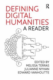 Defining Digital Humanities by Melissa Terras