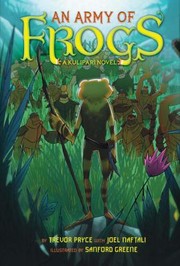 An Army of Frogs by Trevor Pryce