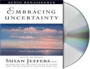 Cover of: Embracing Uncertainty by Susan Jeffers