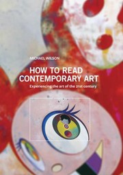 Cover of: How To Read Contemporary Art Experiencing The Art Of The 21st Century