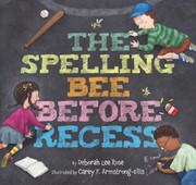 Cover of: The Spelling Bee Before Recess by 