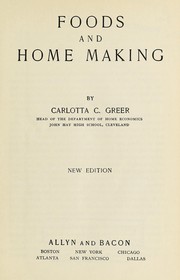 Cover of: Foods and home making by Carlotta Cherryholmes Greer