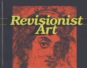 Cover of: Revisionist Art Thirty Works By Bob Dylan