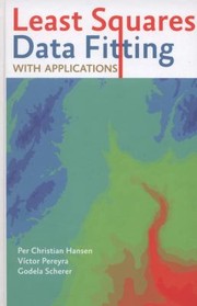 Cover of: Least Squares Data Fitting With Applications by 