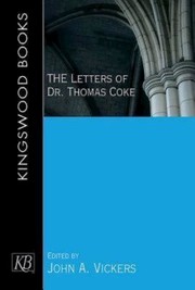 Cover of: The Letters of Dr Thomas Coke by 