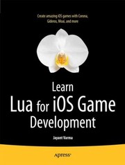 Cover of: Learn Lua For Ios Game Development by 
