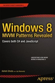 Cover of: Windows 8 Mvvm Patterns Revealed Covers Both C And Javascript Approaches