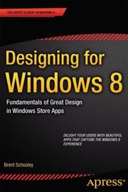 Cover of: Designing For Windows 8 by Brent Schooley