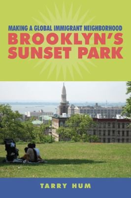 Making A Global Immigrant Neighborhood Brooklyns Sunset Park