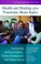 Cover of: Health And Healing After Traumatic Brain Injury Understanding The Power Of Family Friends Community And Other Support Systems