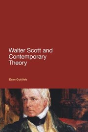 Cover of: Walter Scott And Contemporary Theory by Evan Gottlieb