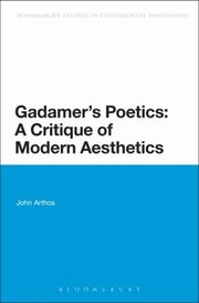 Cover of: Gadamers Poetics A Critique Of Modern Aesthetics