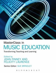 Cover of: Masterclass In Music Education Transforming Teaching And Learning