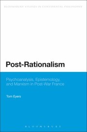 Cover of: Postrationalism Psychoanalysis Epistemology And Marxism In Postwar France