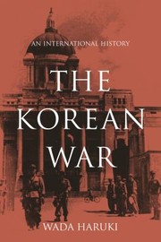 Cover of: The Korean War: An International History