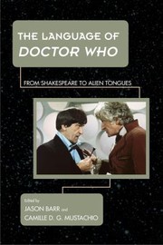 The Language of Doctor Who by Jason Barr