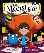 Cover of: The Monstore by Tara Lazar