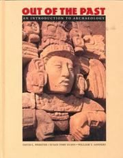 Cover of: Out of the past: an introduction to archaeology
