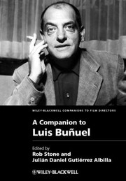Cover of: A Companion to Luis Bunuel
            
                WileyBlackwell Companions to Film Directors by 