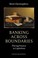 Cover of: Banking Across Boundaries Placing Finance In Capitalism