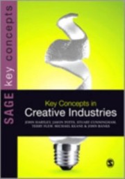 Cover of: Key Concepts In Creative Industries