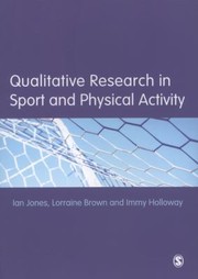 Cover of: Qualitative Research In Sport And Physical Activity by Ian Jones