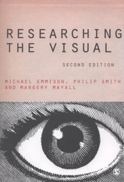 Cover of: Researching the Visual
            
                Introducing Qualitative Methods Series
