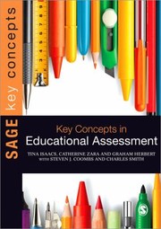 Cover of: Key Concepts in Educational Assessment by Tina Isaacs