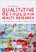 Cover of: Qualitative Methods for Health Research
            
                Introducing Qualitative Methods Series