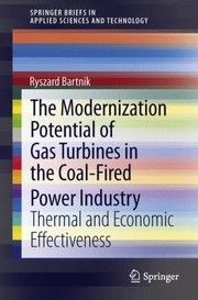 Cover of: The Modernization Potential Of Gas Turbines In The Coalfired Power Industry Thermal And Economic Effectiveness by 