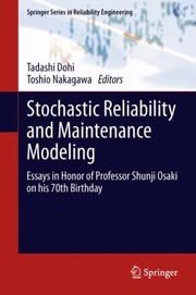 Cover of: Stochastic Reliability and Maintenance Modeling
            
                Springer Series in Reliability Engineering