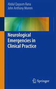 Cover of: Neurological Emergencies In Clinical Practice