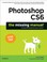 Cover of: Photoshop Cs6 The Missing Manual