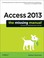Cover of: Access 2013 The Missing Manual