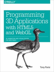 Programming 3d Applications With Html5 And Webgl by Tony Parisi