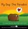 Cover of: My Dog The Paradox
