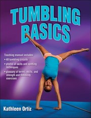 Tumbling Basics by Kathleen Ortiz