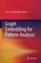 Cover of: Graph Embedding For Pattern Analysis