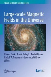 Cover of: Largescale Magnetic Fields in the Universe
            
                Space Sciences Series of Issi