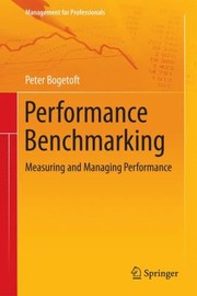 Cover of: Performance Benchmarking Measuring And Managing Performance