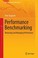 Cover of: Performance Benchmarking Measuring And Managing Performance