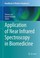 Cover of: Application Of Near Infrared Spectroscopy In Biomedicine