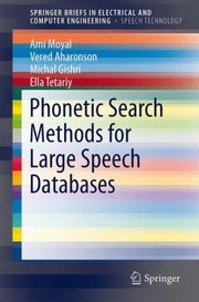 Cover of: Phonetic Search Methods For Large Speech Databases