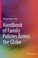 Cover of: Handbook of Family Policies Across the Globe