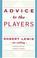 Cover of: Advice to the Players