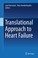 Cover of: Translational Approach To Heart Failure